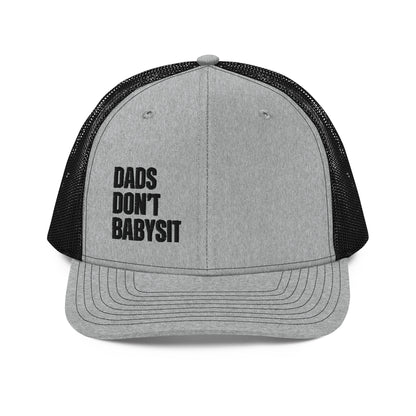 Dads Don't Babysit Trucker Cap