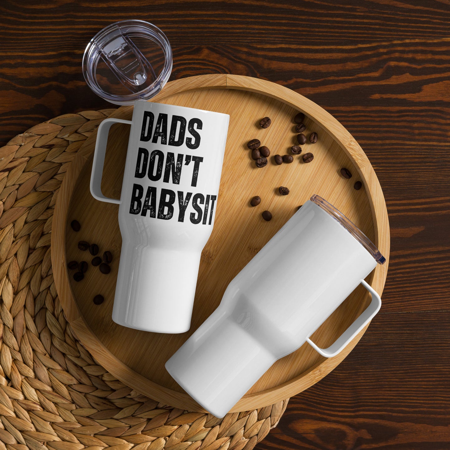 Dads Don't Babysit Travel Mug